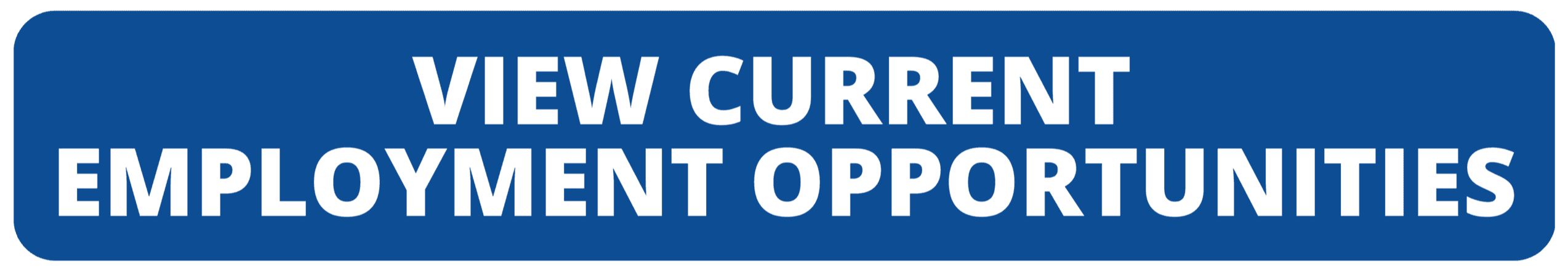 View Current Employment Opportunities  Opens in new window